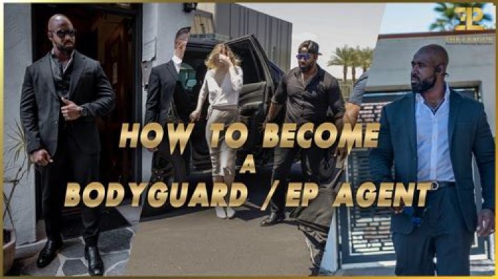 The Ultimate Guide To Becoming A Celebrity Bodyguard