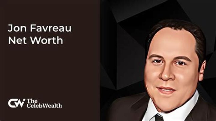 Incredible Net Worth Of Jon Favreau In 2022: Unveiled