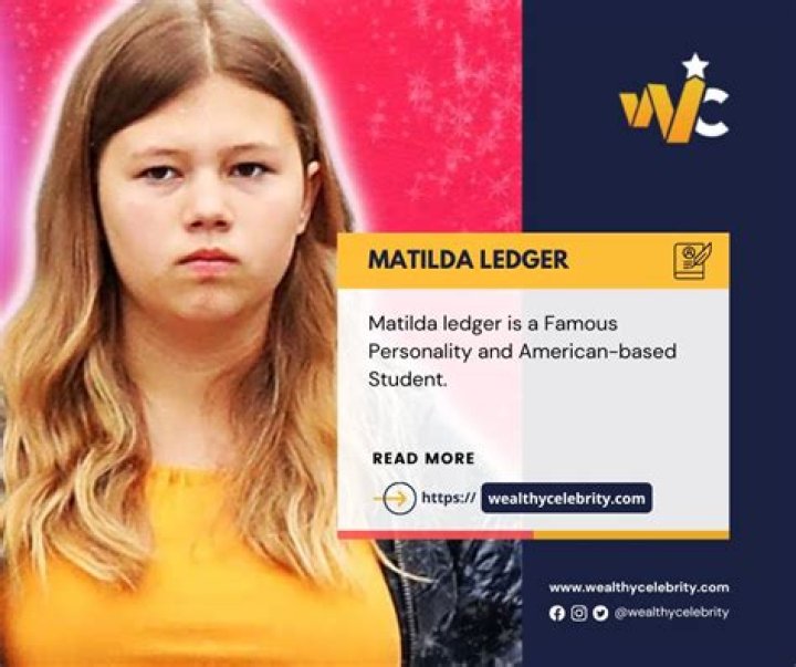 What Happened To Matilda Ledger In 2022?