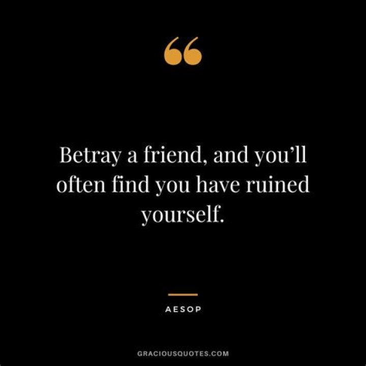 The Ultimate Collection Of Devastating Quotes On Betrayal By Friends