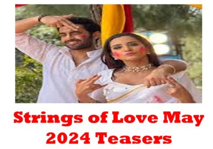 Rediscovering Strings Of Love In May 2024: Catch The Full Episodes