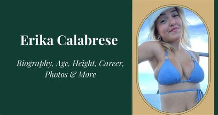 Meet Erika Calabrese: Your Guide To Everything You Want To Know